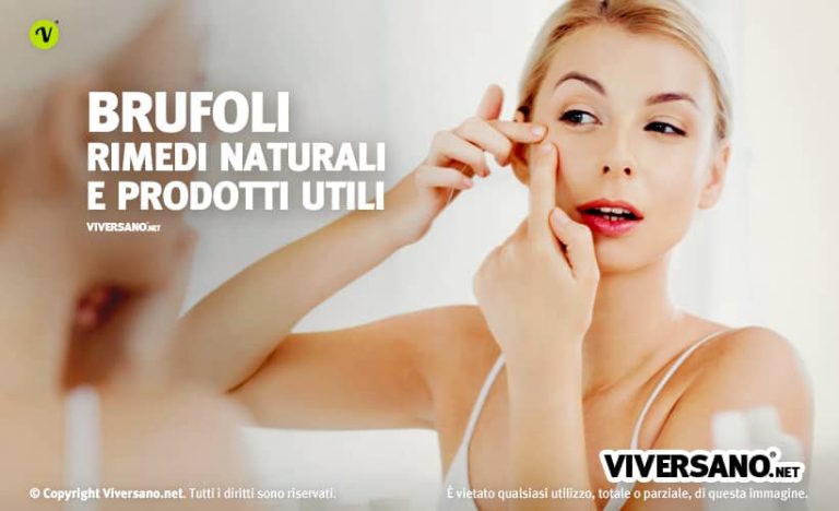 Come Eliminare I Brufoli Sul Viso Con I Rimedi Naturali Pi Efficaci