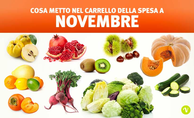 Frutta e verdura di stagione a Novembre qual è la migliore