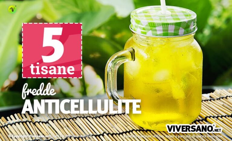 Tisane Fredde Per Contrastare La Cellulite Ricette Fai Da Te