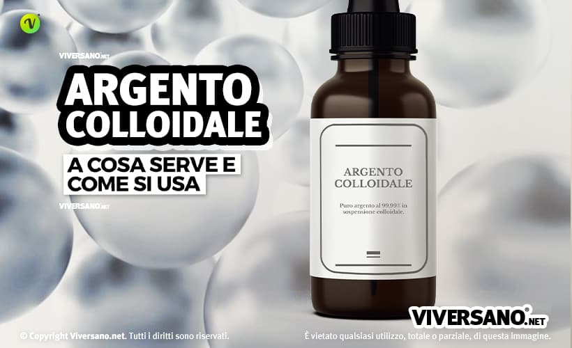 https://www.viversano.net/wp-content/uploads/2014/07/Argento-colloidale-a-cosa-serve-come-si-usa.jpg