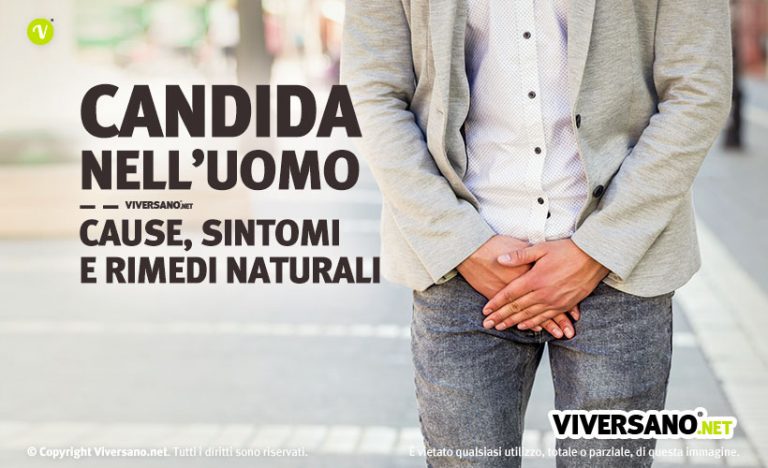 Candida Nell Uomo Quali Sono I Sintomi E I Rimedi Naturali