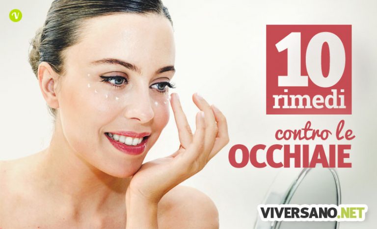 Occhiaie Cause E 10 Rimedi Veloci Ed Efficaci Per Eliminarle 1804