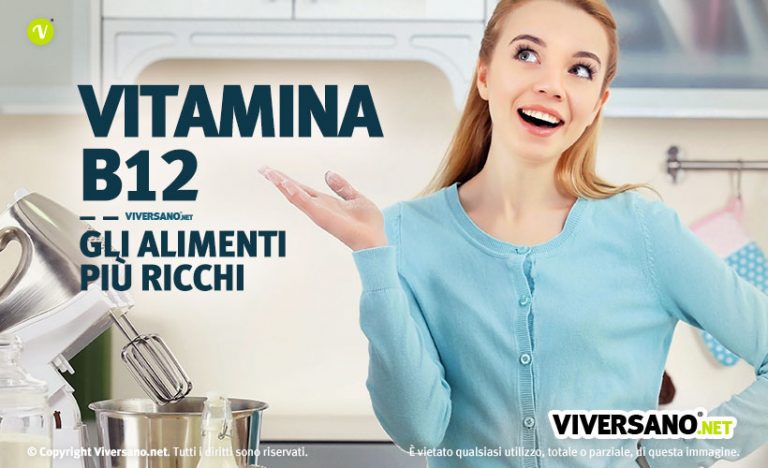 Alimenti Con Vitamina B12: Ecco Dove Si Trova E I Cibi Più Ricchi