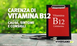 Perché La Vitamina B12 è Bassa? Cause E Sintomi Della Carenza