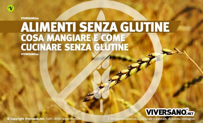 Alimenti Senza Glutine: Scopri Quali Sono E Come Cucinare Senza Glutine